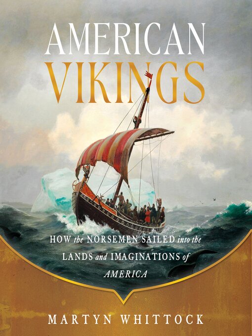 Title details for American Vikings by Martyn Whittock - Available